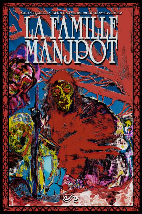Affiche du film LA FAMILLE MANJPOT (2025)