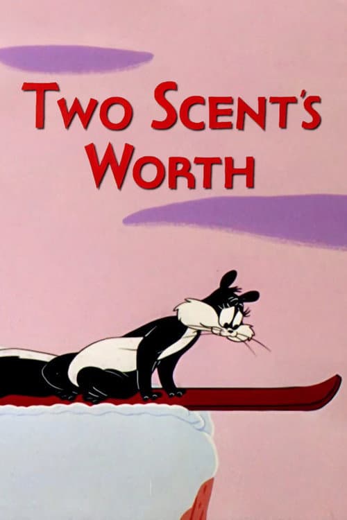 Two Scent's Worth (1955) movie poster