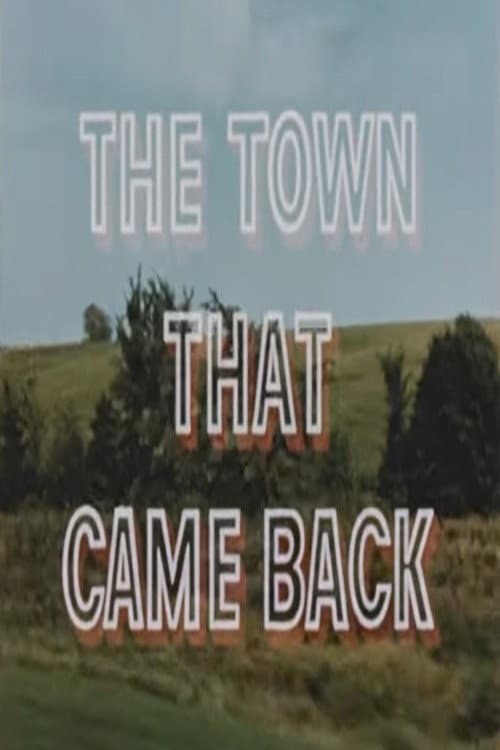 The Town That Came Back (1955) movie poster