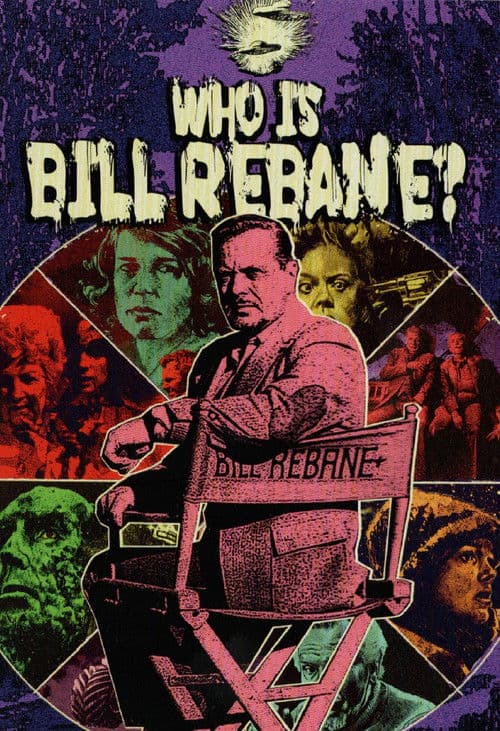 ملصق فيلم Who Is Bill Rebane? (2021)