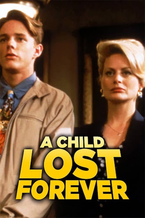 ملصق فيلم A Child Lost Forever: The Jerry Sherwood Story (1992)