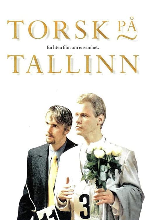 Affiche du film Torsk på Tallinn - En liten film om ensamhet (1999)