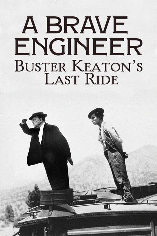 Affiche du film A Brave Engineer: Buster Keaton's Last Ride (2026)