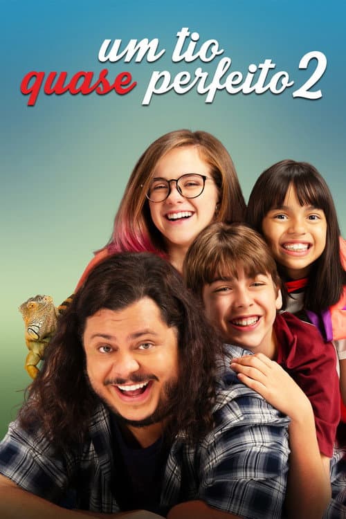 ملصق فيلم Um Tio Quase Perfeito 2 (2021)
