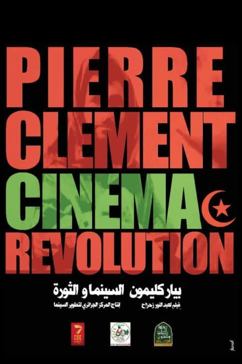 Pierre Clément, Cinéma et Révolution (2023) movie poster