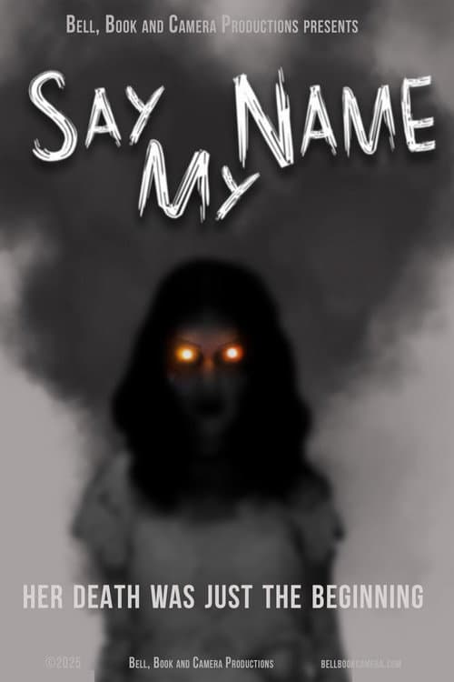 ملصق فيلم Say My Name (2025)
