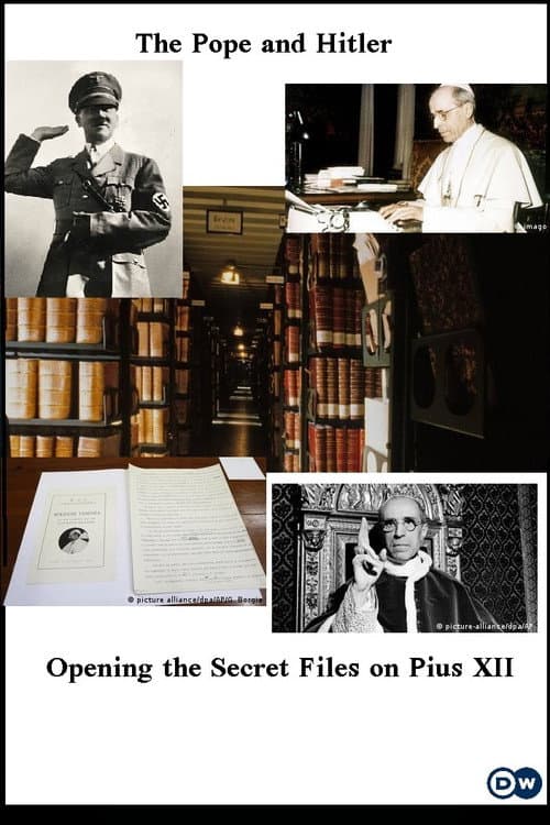 Affiche du film The Pope and Hitler - Opening the Secret Files on Pius XII (2020)