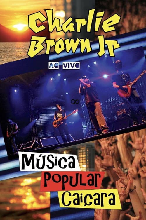 Charlie Brown Jr. - Música Popular Caiçara (2012) movie poster