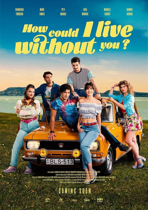 Hogyan tudnék élni nélküled? (2024) movie poster