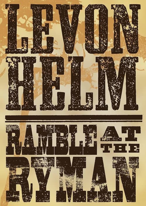 Levon Helm: Ramble At The Ryman (2009) movie poster