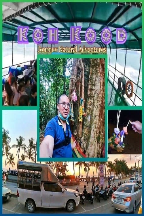 Affiche du film Koh Kood 'Journey Natural Adventures' Hidden Gem (2023)