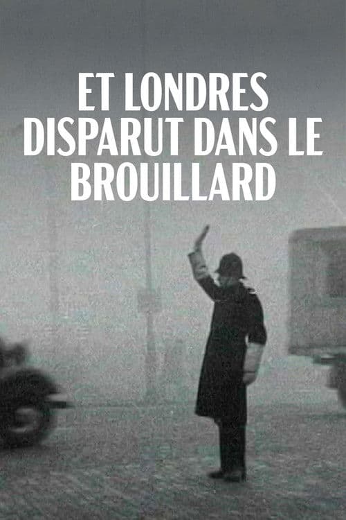 Affiche du film Et Londres disparut dans le brouillard (2026)