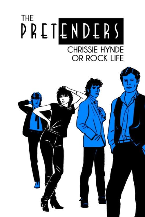 The Pretenders : Chrissie Hynde ou la vie en rock (2023) movie poster