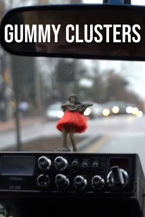 Gummy Clusters (2024) movie poster