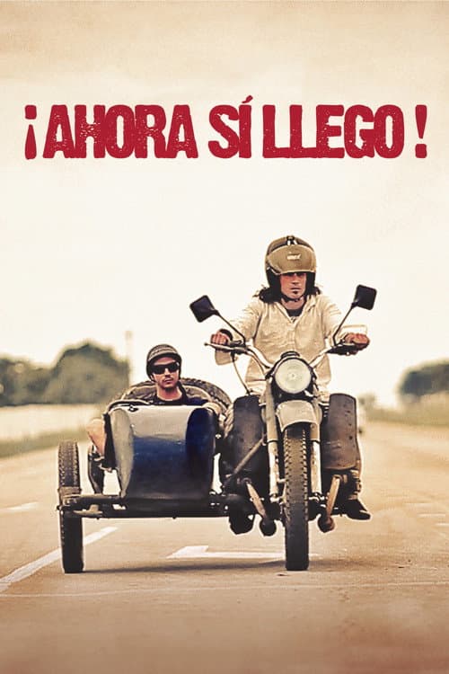 Affiche du film AHORA SI LLEGO! (2015)