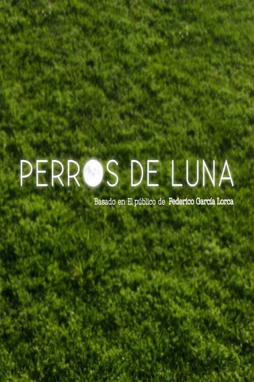 ملصق فيلم Perros de luna (2017)