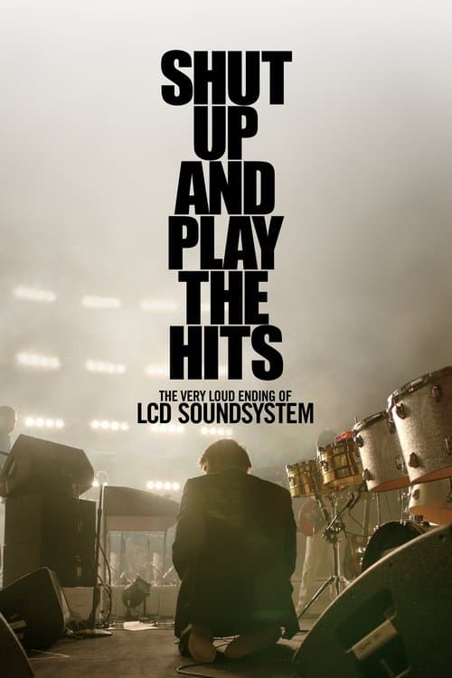 Affiche du film Shut Up and Play the Hits (2012)