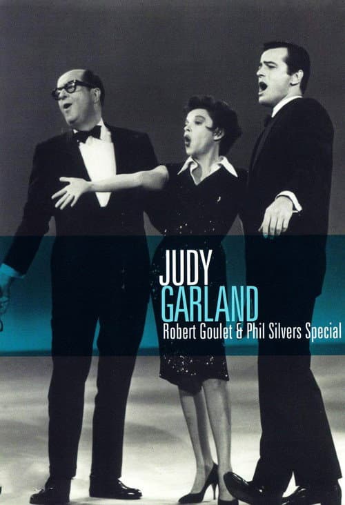 Judy Garland, Robert Goulet & Phil Silvers Special (1963) movie poster