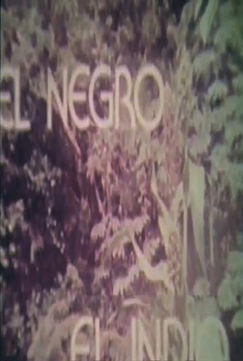 El Negro, El Indio (1977) movie poster