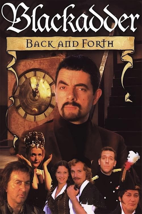Affiche du film Blackadder: Back & Forth (1999)