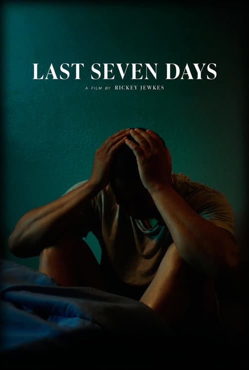 Affiche du film Last Seven Days