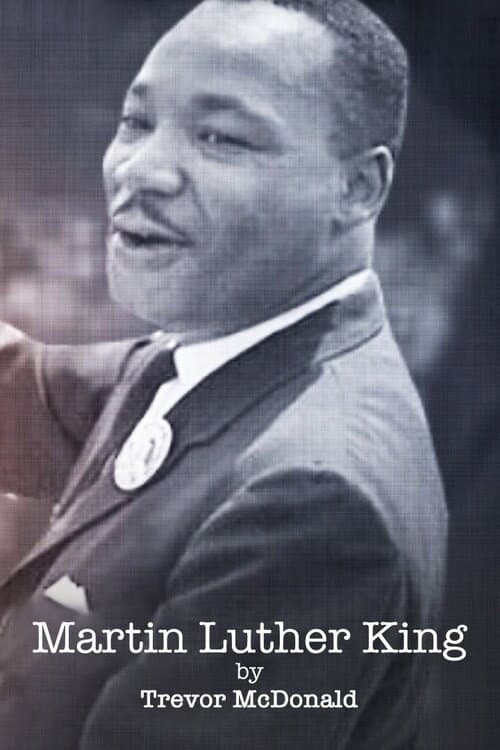 ملصق فيلم Martin Luther King by Trevor Mcdonald (2018)