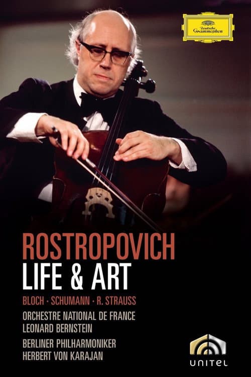 ملصق فيلم Rostropovich Life & Art (2007)