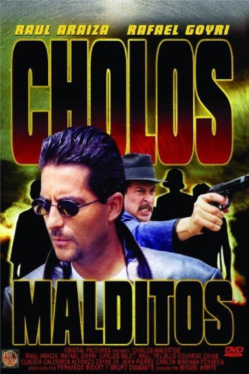 ملصق فيلم Cholos Malditos (1999)