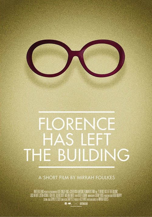 ملصق فيلم Florence Has Left the Building (2014)