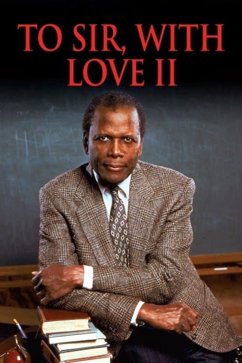 ملصق فيلم To Sir, with Love II (1996)