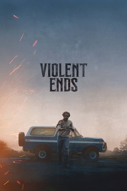 Violent Ends (2025) movie poster