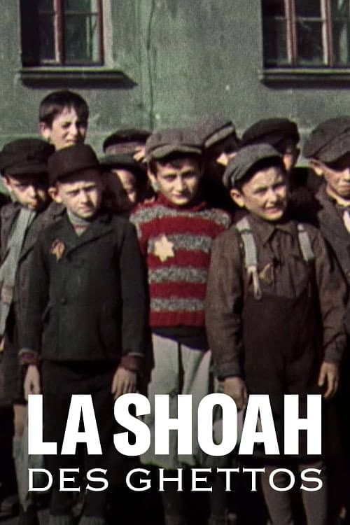 ملصق فيلم La Shoah des ghettos (2023)