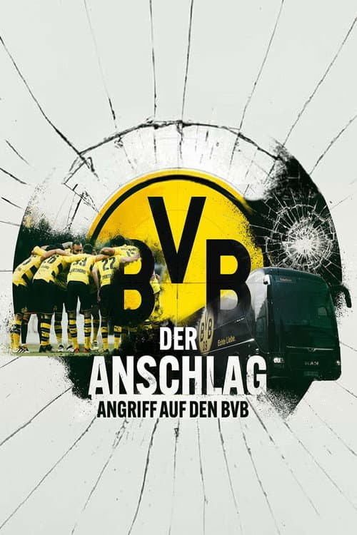 Affiche du film Der Anschlag - Angriff auf den BVB (2023)
