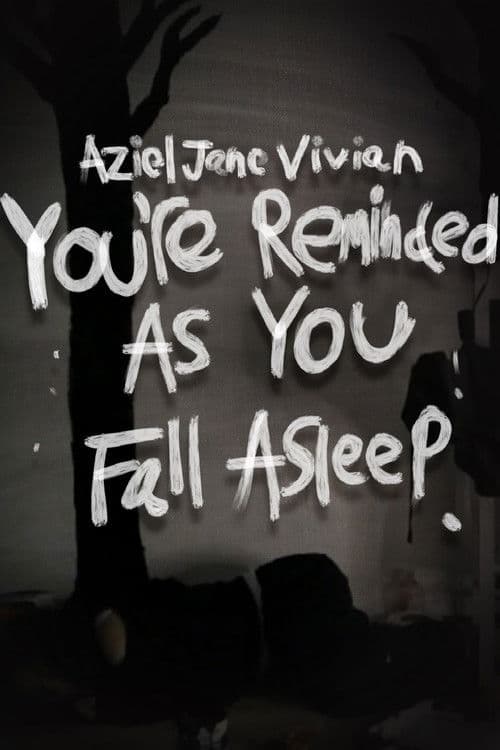 You're Reminded As You Fall Asleep (2024) movie poster