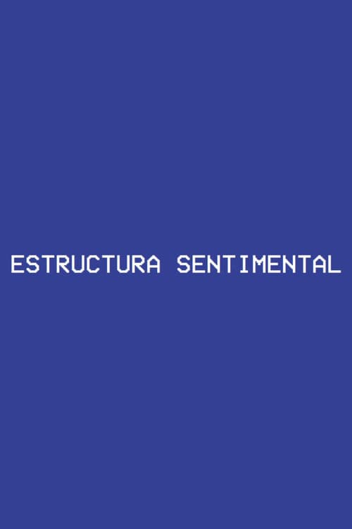Affiche du film Estructura Sentimental (2023)