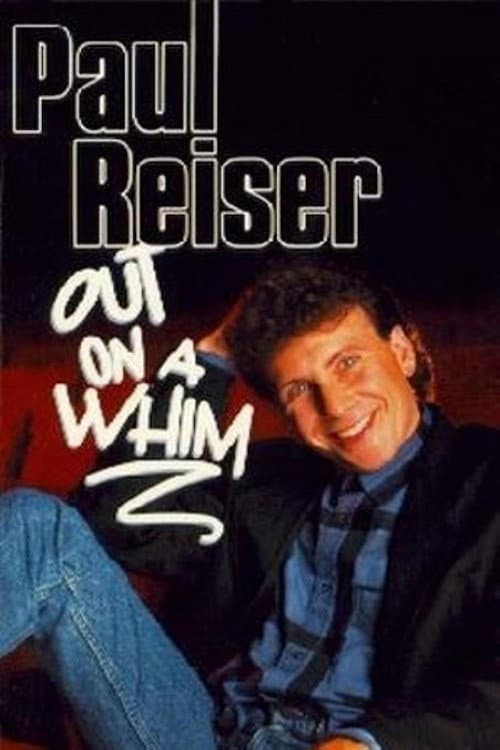 ملصق فيلم Paul Reiser: Out on a Whim (1987)