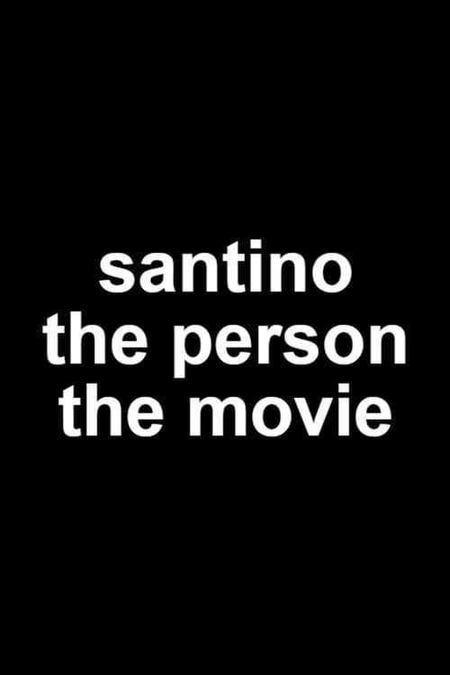 Santino The Person The Movie (2026) movie poster
