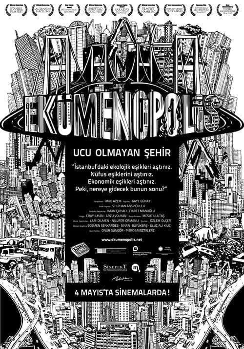 Ekümenopolis: Ucu Olmayan Şehir (2011) movie poster