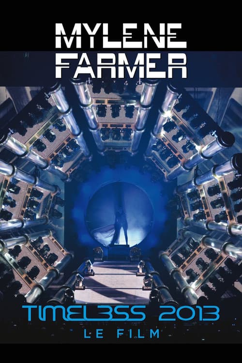 Mylène Farmer: Timeless - Le Film (2014) movie poster