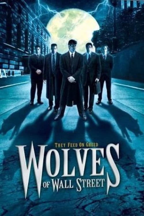 Wolves of Wall Street (2002) movie poster