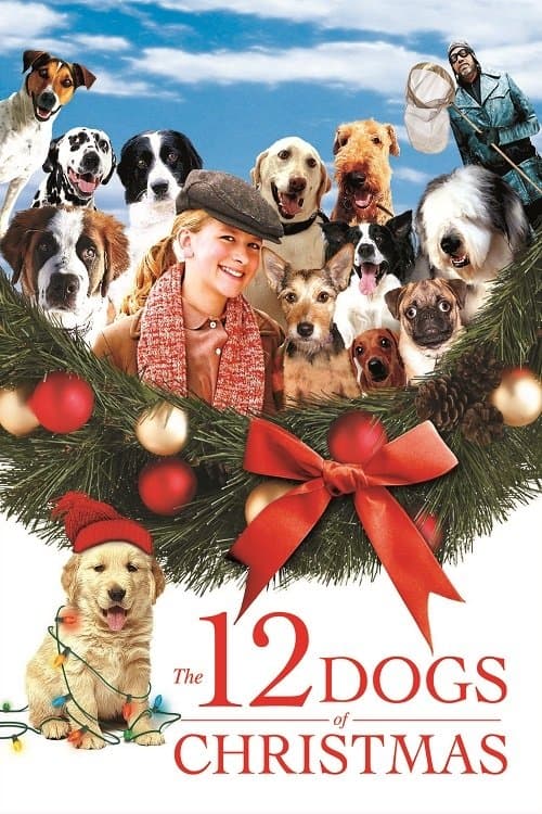ملصق فيلم The 12 Dogs of Christmas (2005)