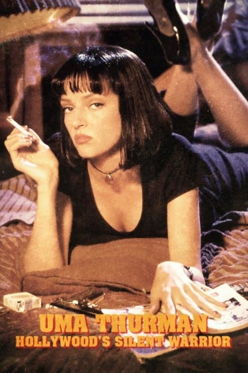 Uma Thurman – Die stille Kämpferin Hollywoods (2024) movie poster