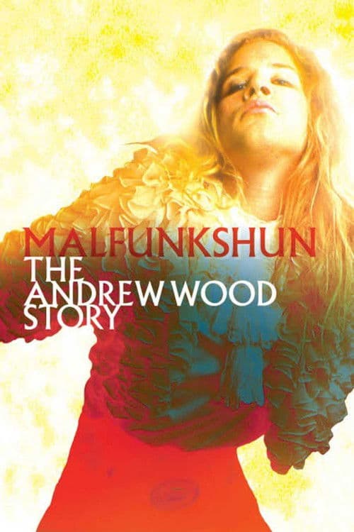 Malfunkshun: The Andrew Wood Story (2005) movie poster