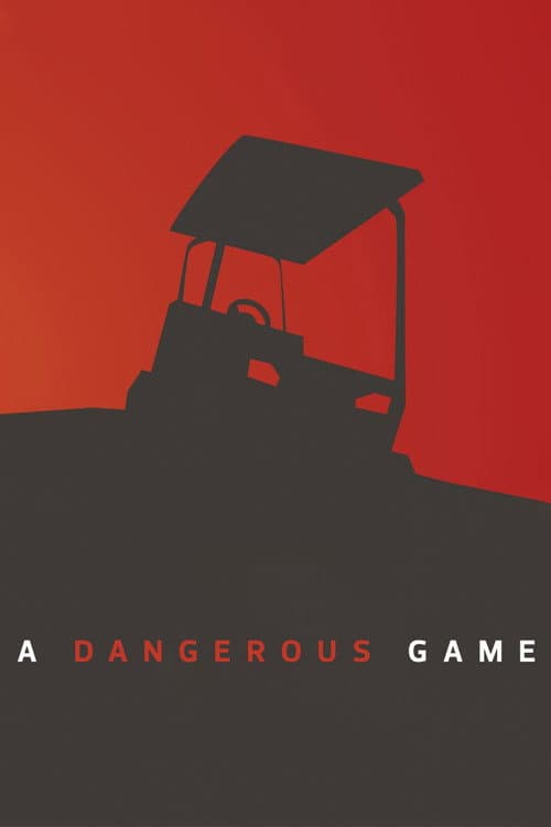 Affiche du film A Dangerous Game (2014)