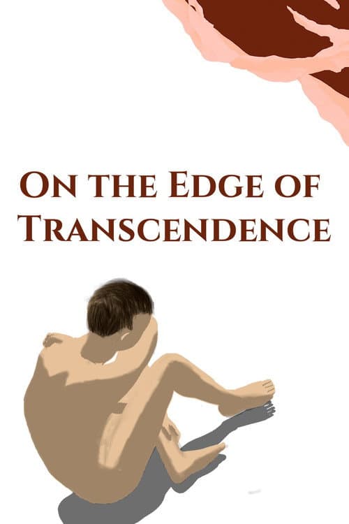 On the Edge of Transcendence (2024) movie poster