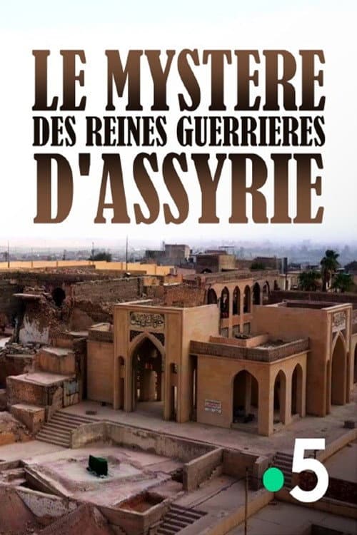 Le Mystère des Reines guerrières d'Assyrie (2024) movie poster