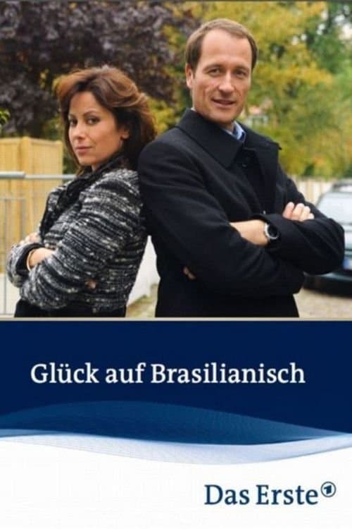 ملصق فيلم Glück auf Brasilianisch (2011)