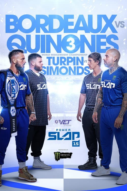 Power Slap 15: Bordeaux vs. Quinones 3 (2025) movie poster