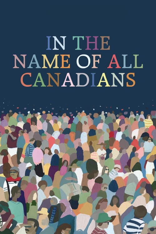 ملصق فيلم In the Name of All Canadians (2017)