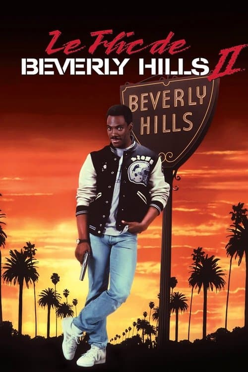 Affiche du film Beverly Hills Cop II (1987)
